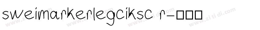 sweimarkerlegciksc r字体转换